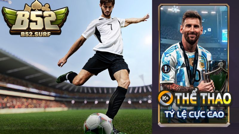 Trải Nghiệm Cá Cược Độc Đáo Tại THỂ THAO B52 CLUB